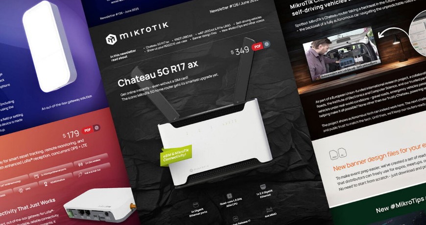 MikroTik Newsletter, июнь 2025 (#126)